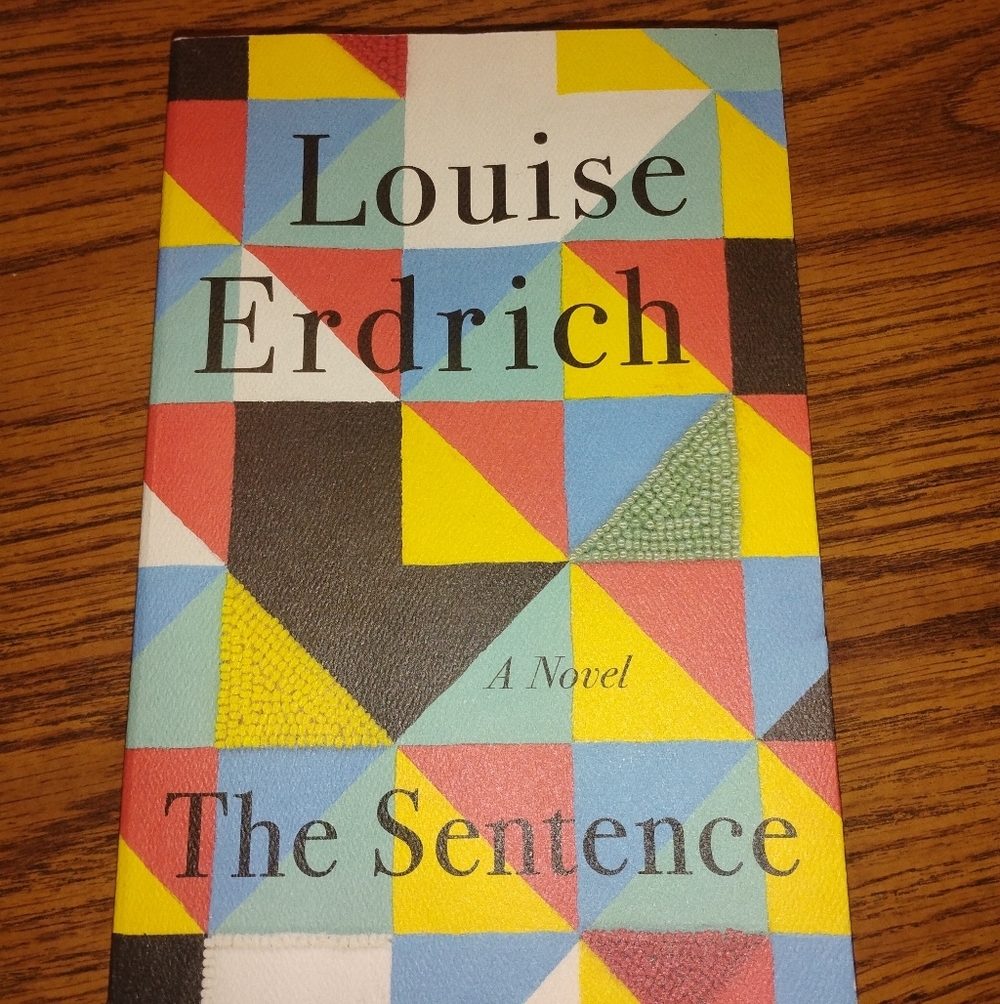Louise Erdrich "The Sentence" Paperback Novel - Excellent Condition - Ghost Stor